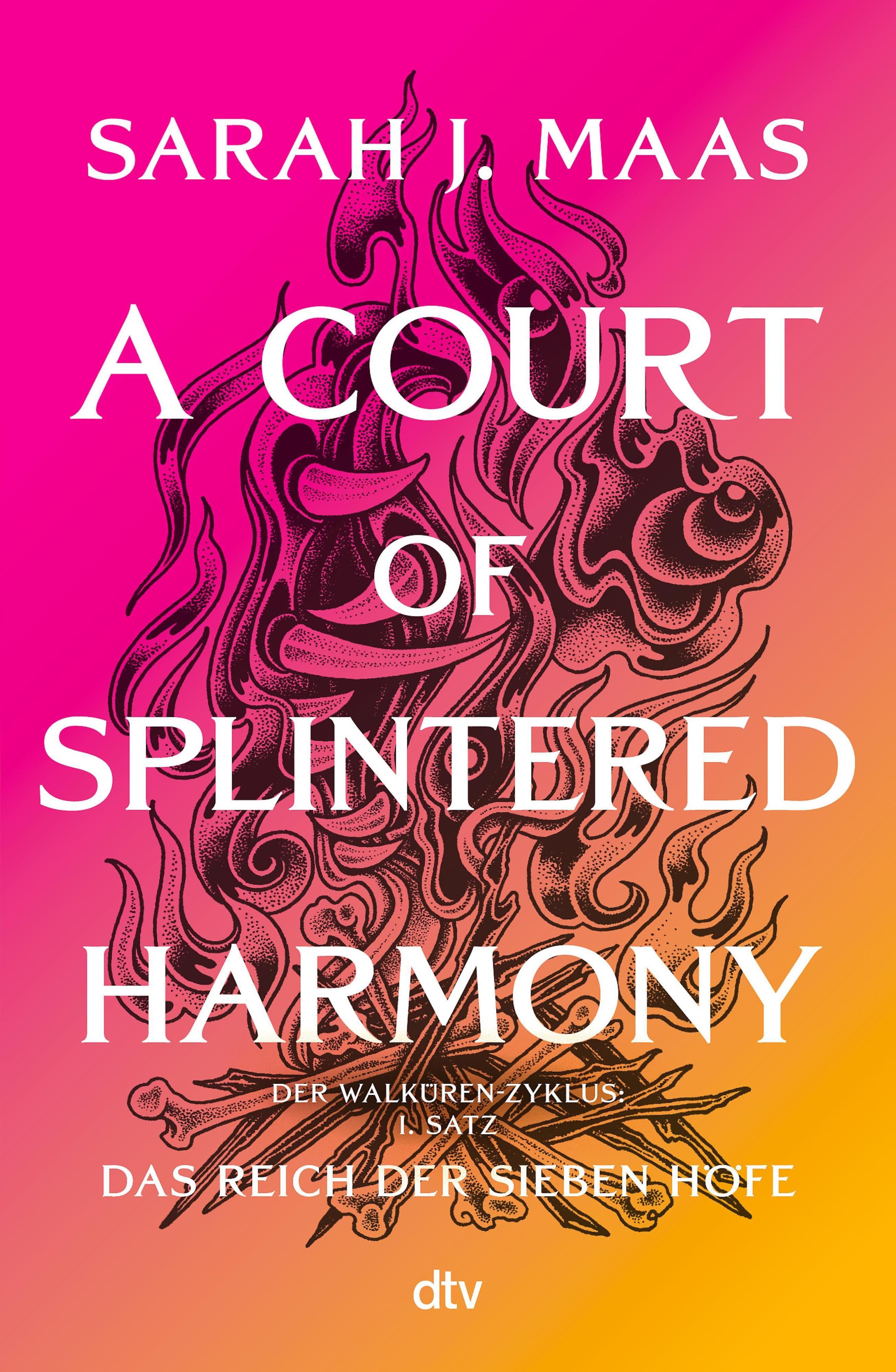 A court of splintered harmony: Das Reich der sieben Höfe