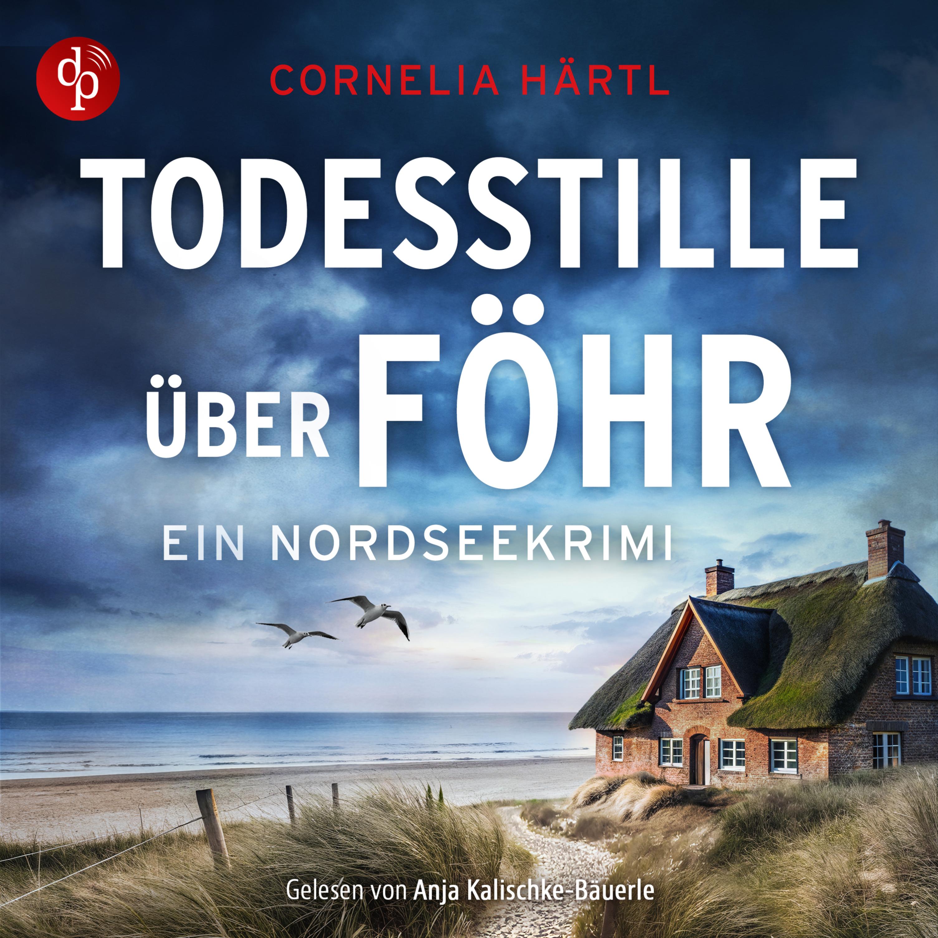 Todesstille über Föhr | Inselkrimi Hörbuch