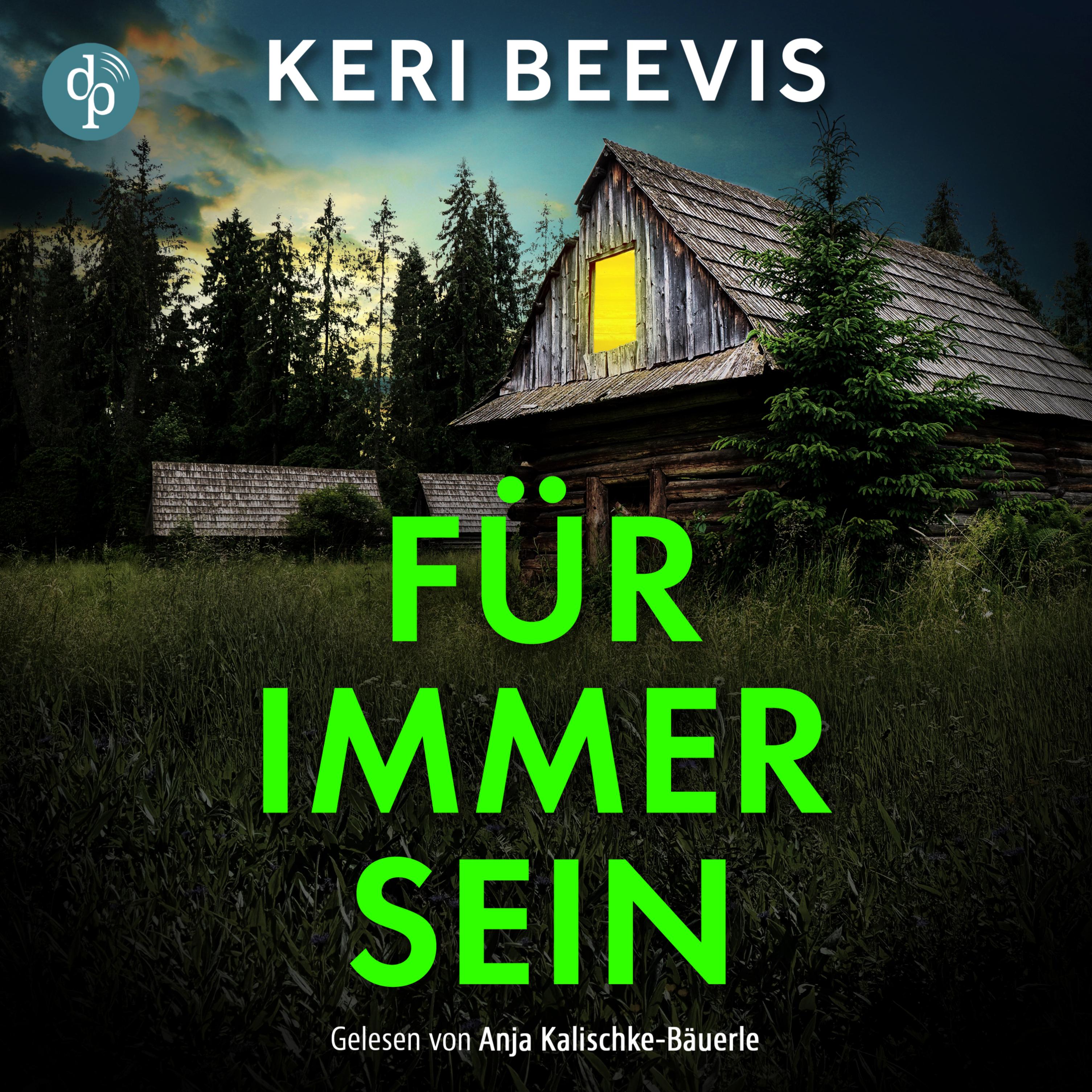 Für immer sein | Nervenaufreibendes Domestic Thriller Hörbuch