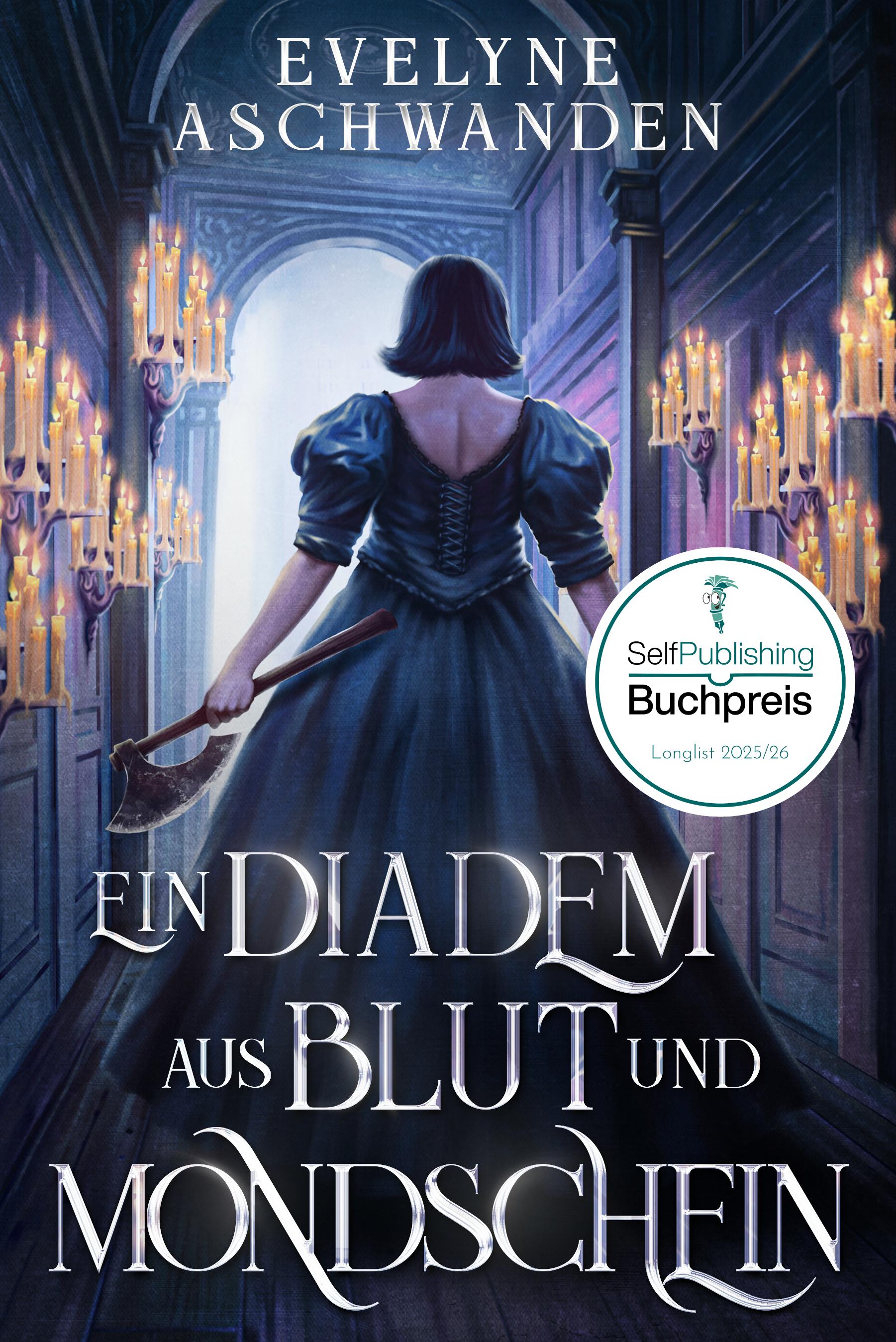 Ein Diadem aus Blut und Mondschein
