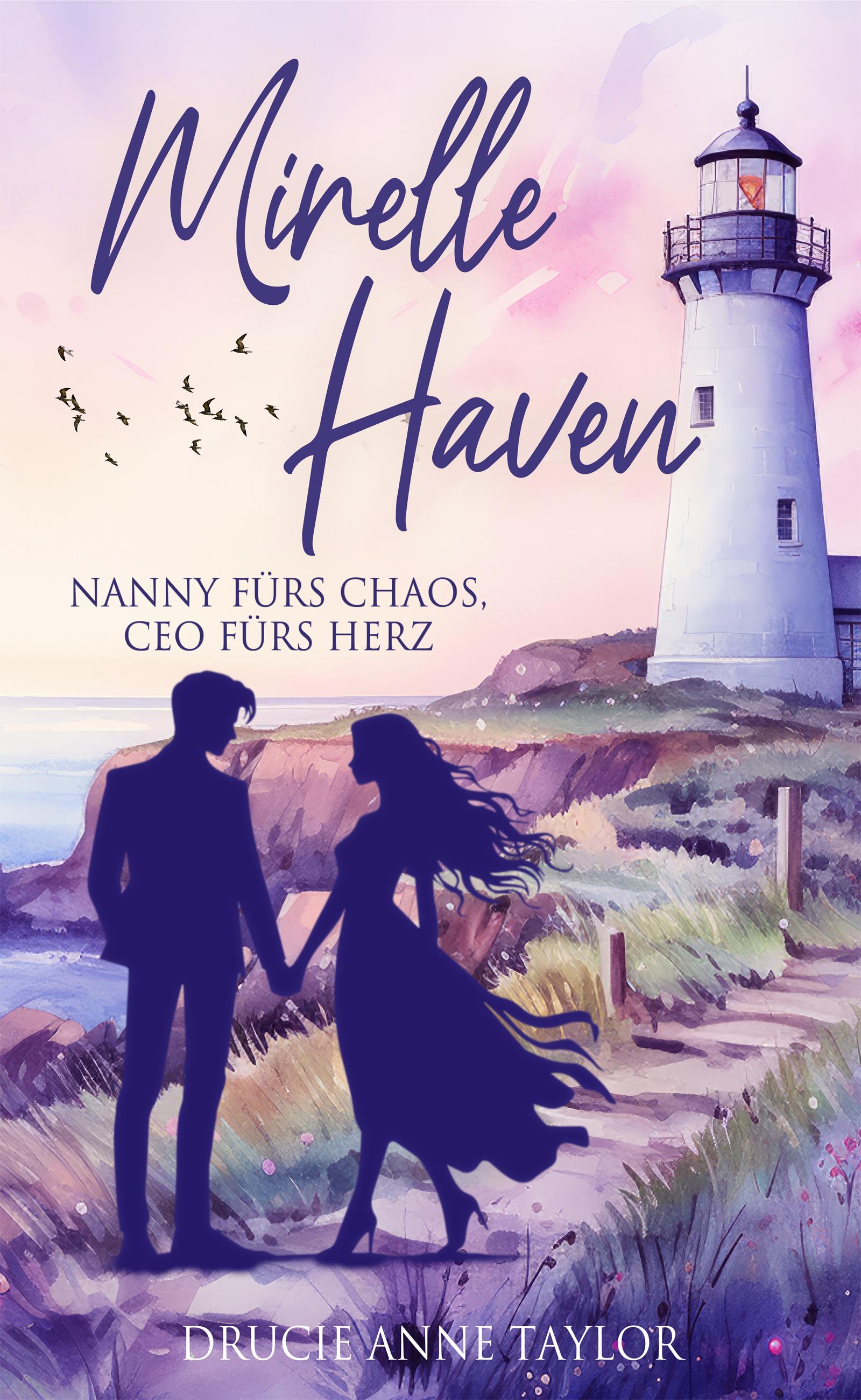 Mirelle Haven: Nanny fürs Chaos, CEO fürs Herz
