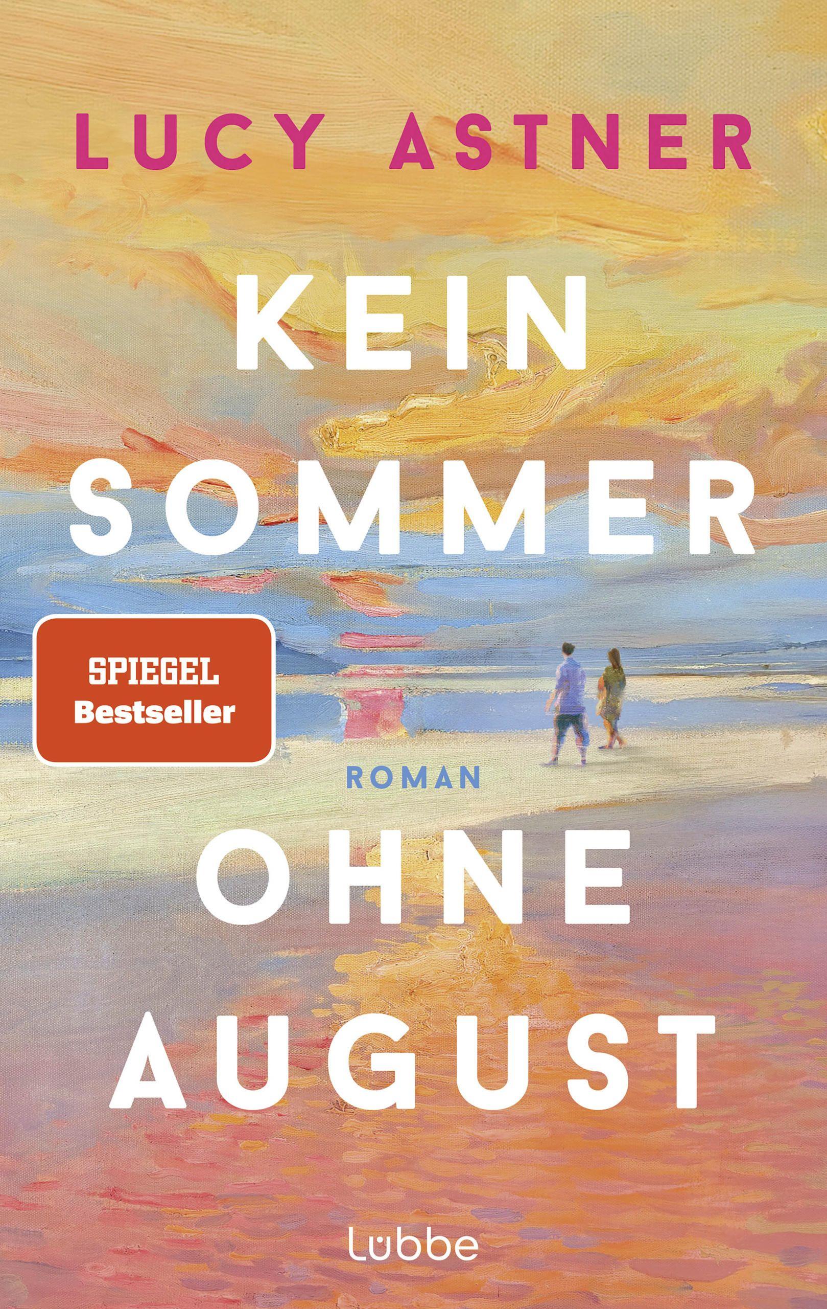 Kein Sommer ohne August