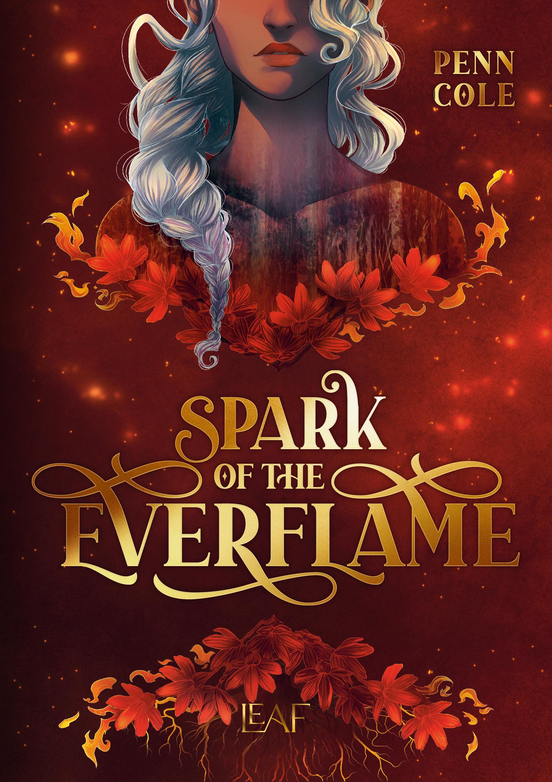 Cole, P: Spark of the Everflame